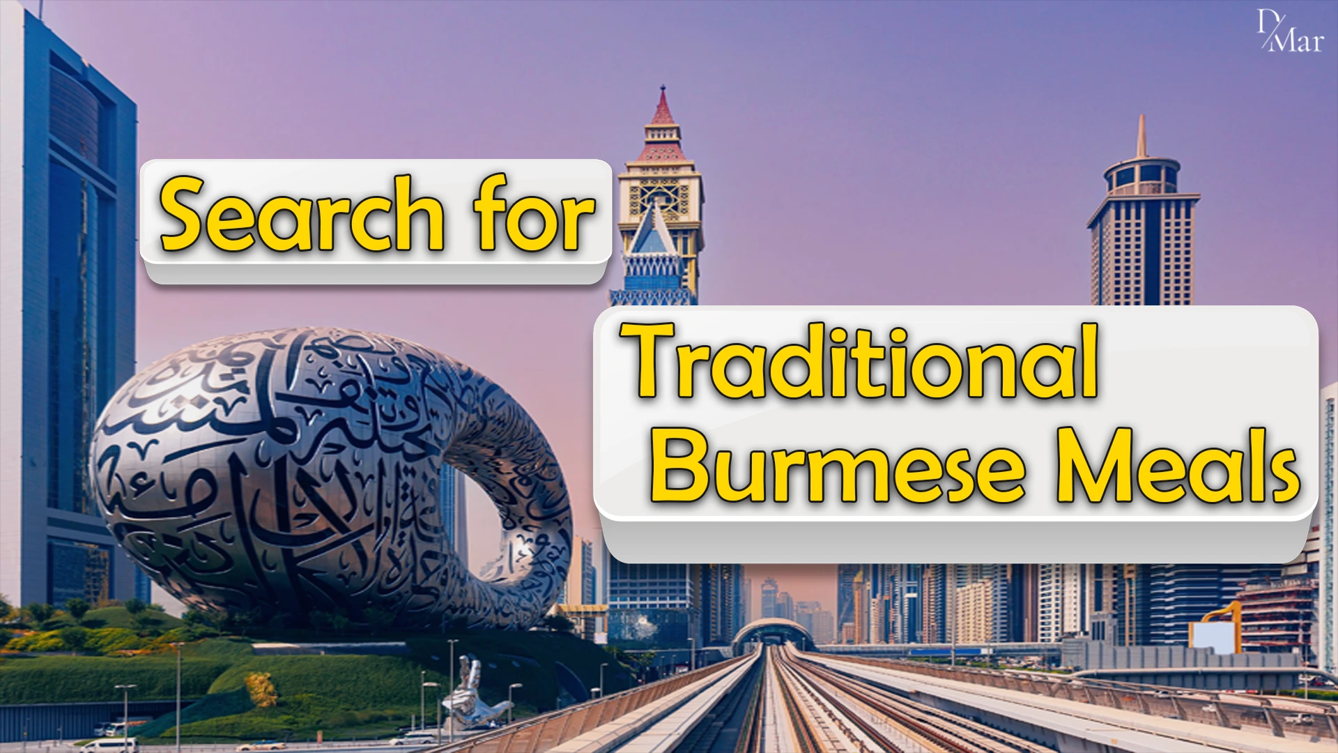 burmese food in dubai